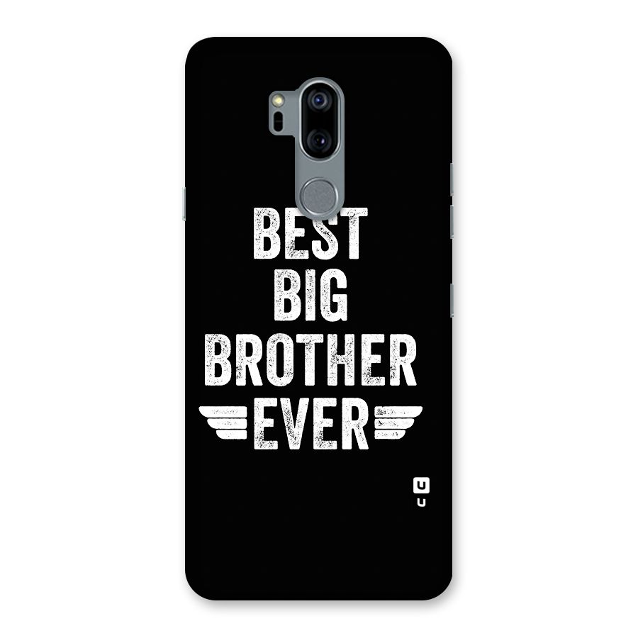 Best Big Brother Ever Back Case for LG G7