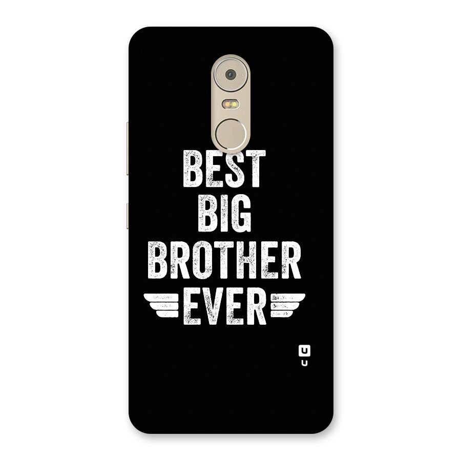 Best Big Brother Ever Back Case for Lenovo K6 Note