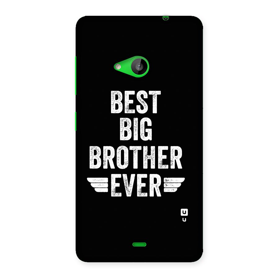 Best Big Brother Ever Back Case for Lumia 535