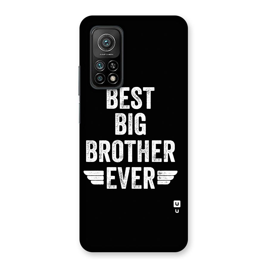 Best Big Brother Ever Back Case for Mi 10T 5G