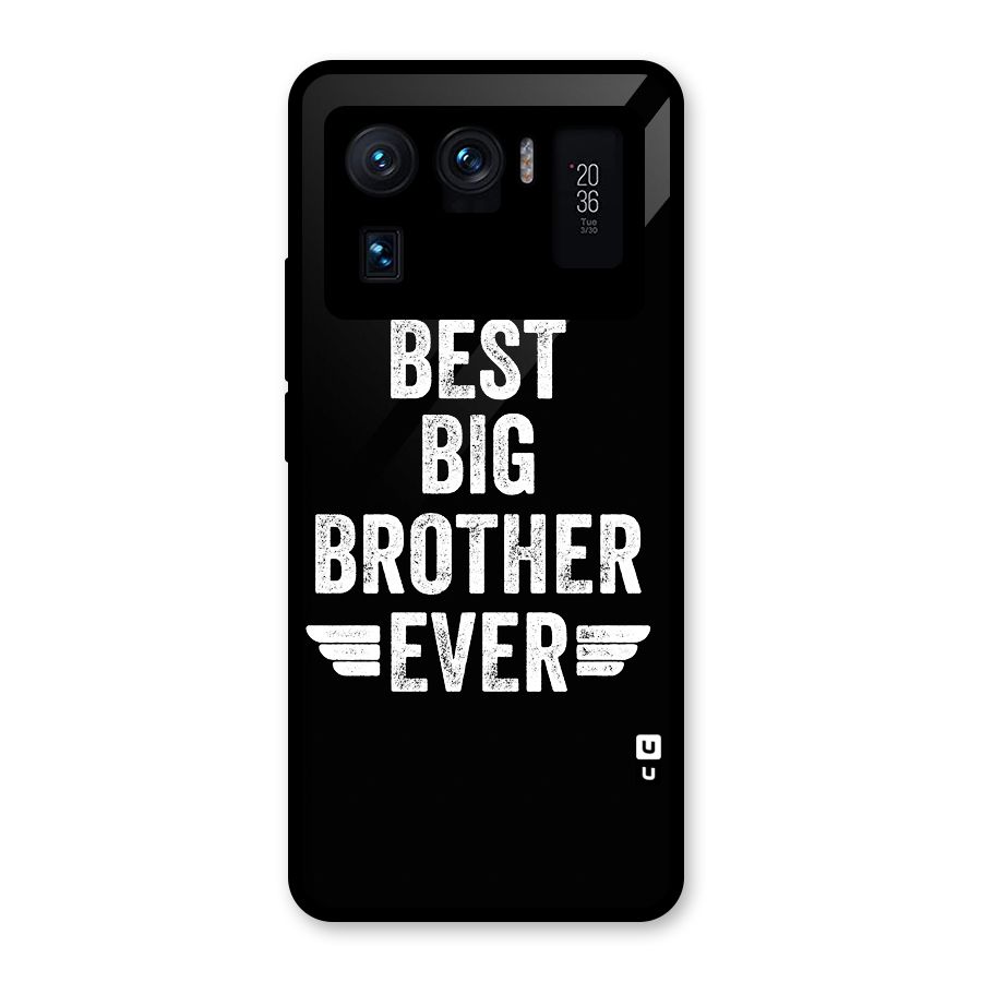 Best Big Brother Ever Glass Back Case for Mi 11 Ultra