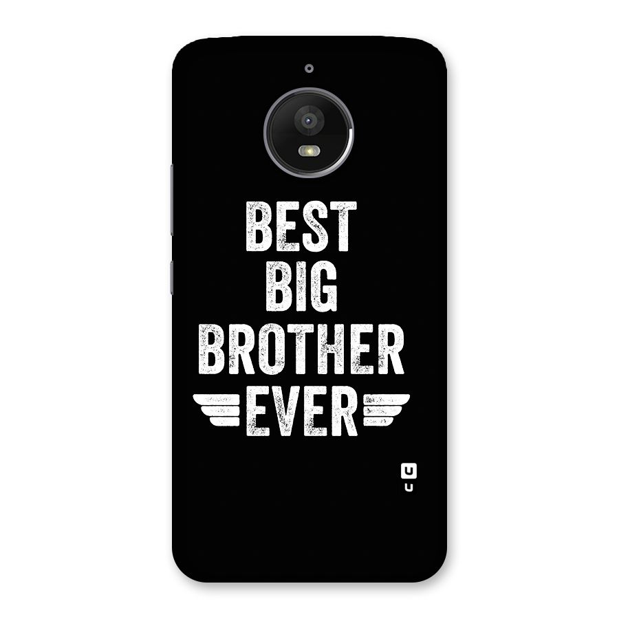 Best Big Brother Ever Back Case for Moto E4 Plus
