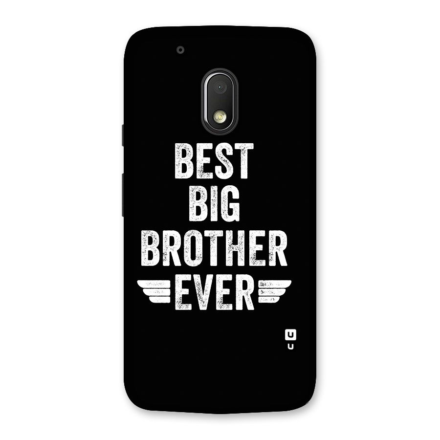 Best Big Brother Ever Back Case for Moto G4 Play