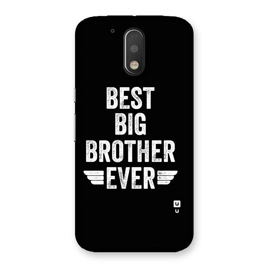 Best Big Brother Ever Back Case for Moto G4 Plus