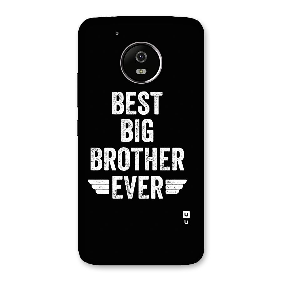 Best Big Brother Ever Back Case for Moto G5