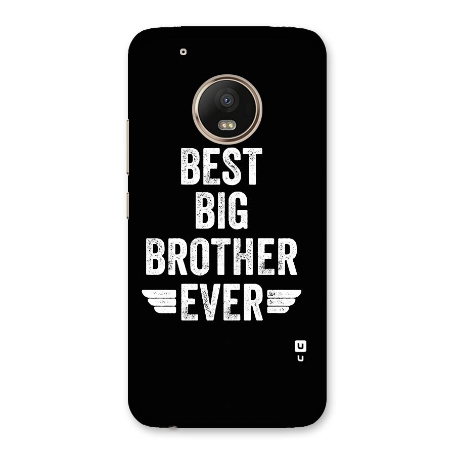 Best Big Brother Ever Back Case for Moto G5 Plus