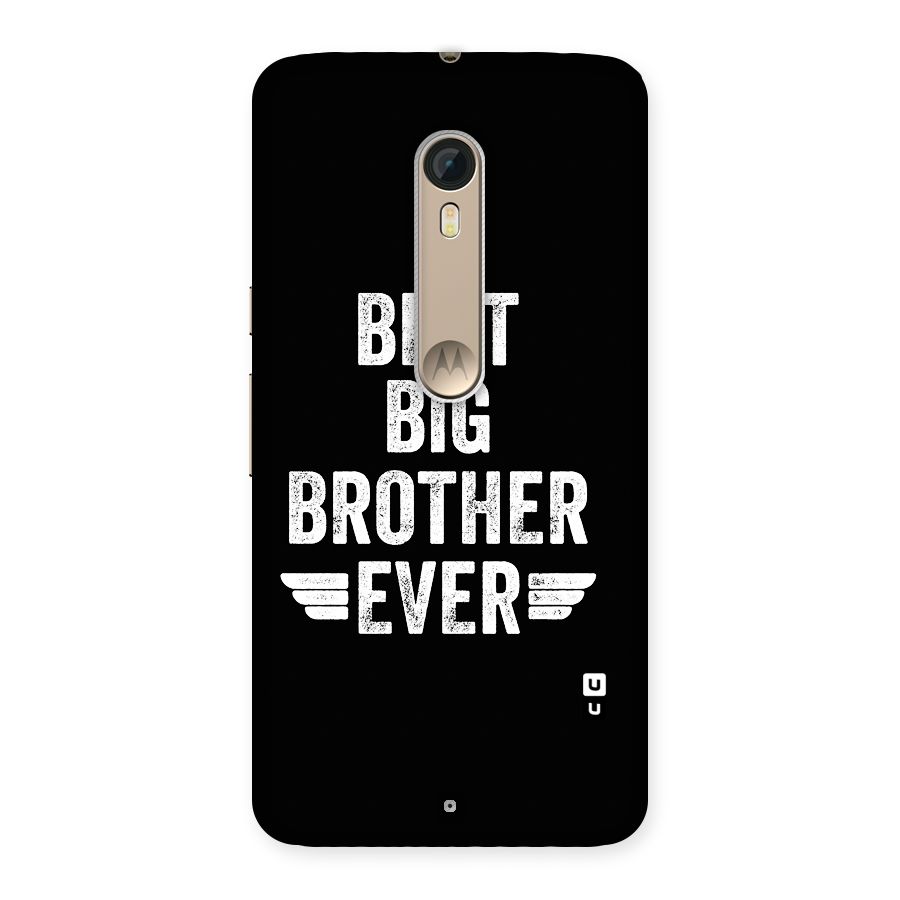 Best Big Brother Ever Back Case for Moto X Style