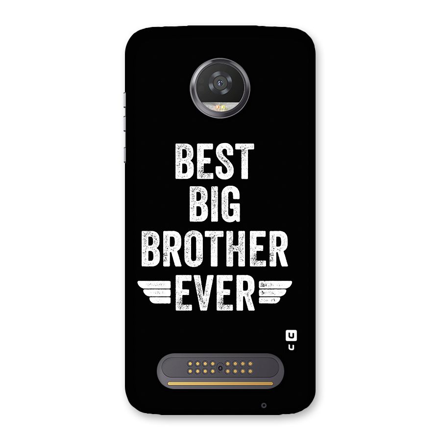 Best Big Brother Ever Back Case for Moto Z2 Play