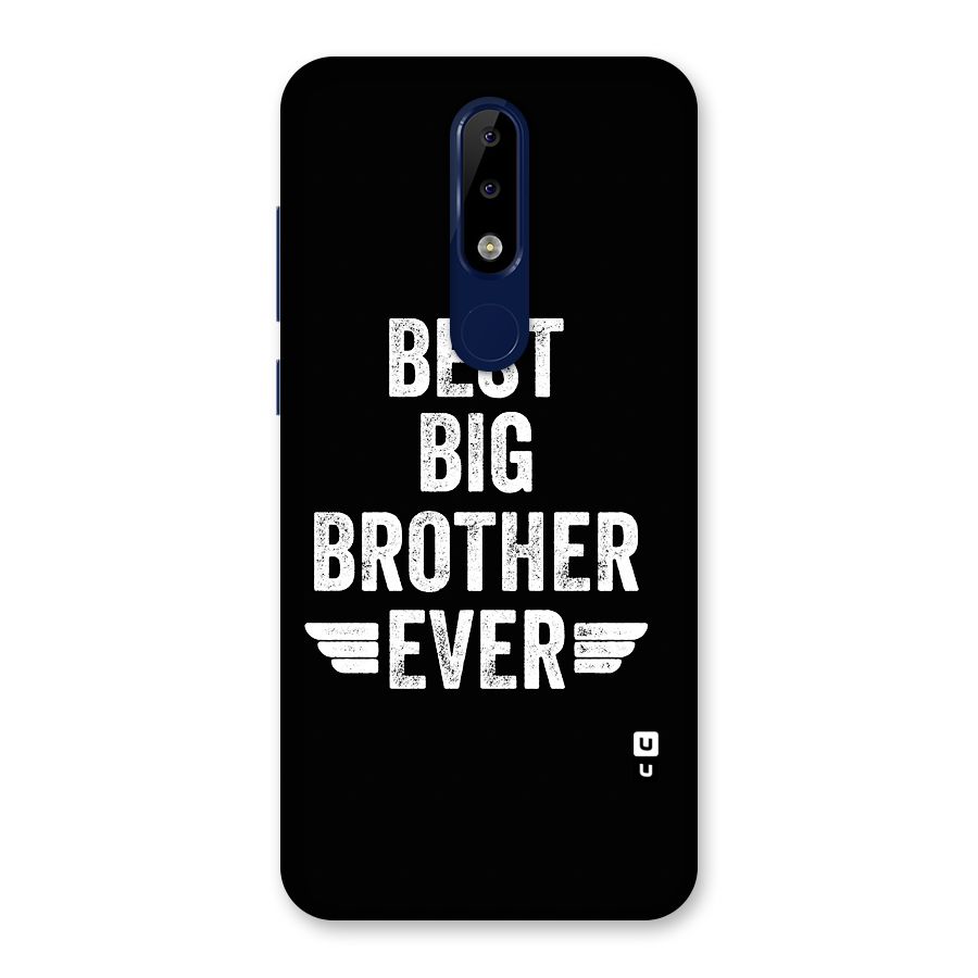 Best Big Brother Ever Back Case for Nokia 5.1 Plus