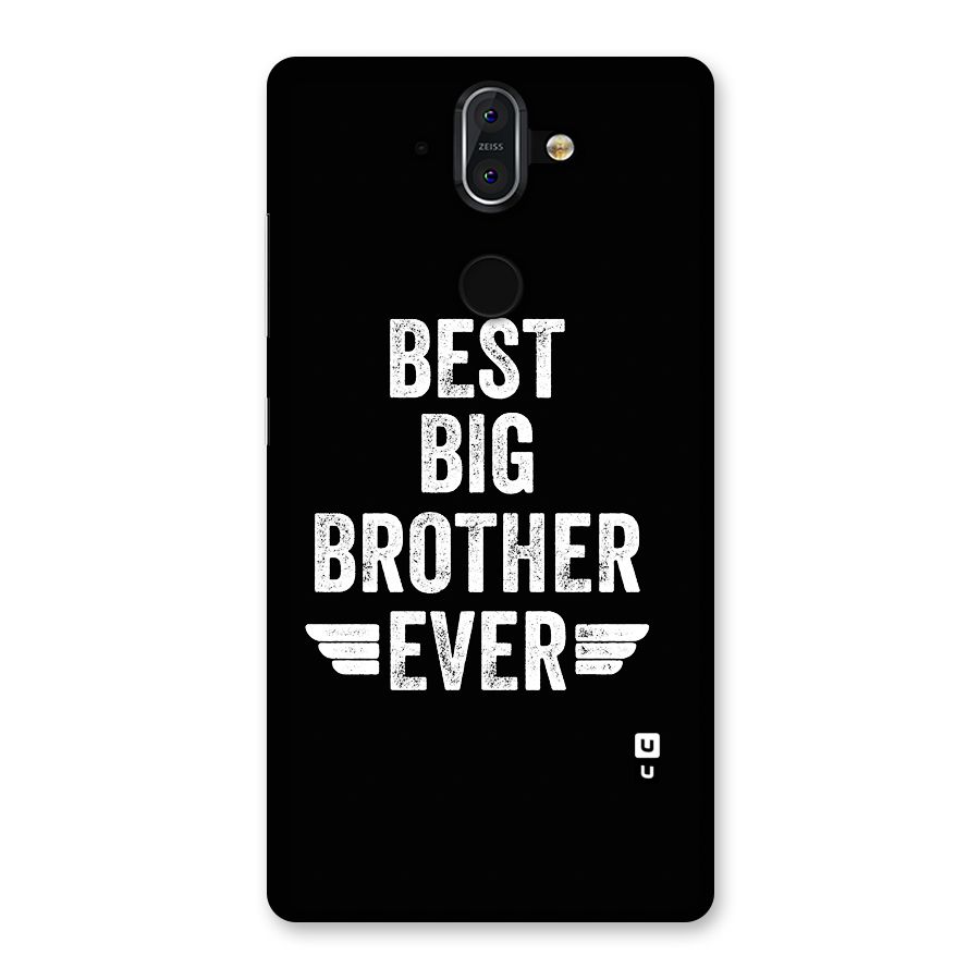 Best Big Brother Ever Back Case for Nokia 8 Sirocco