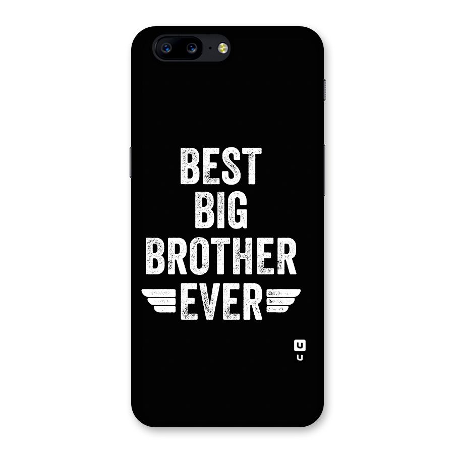 Best Big Brother Ever Back Case for OnePlus 5