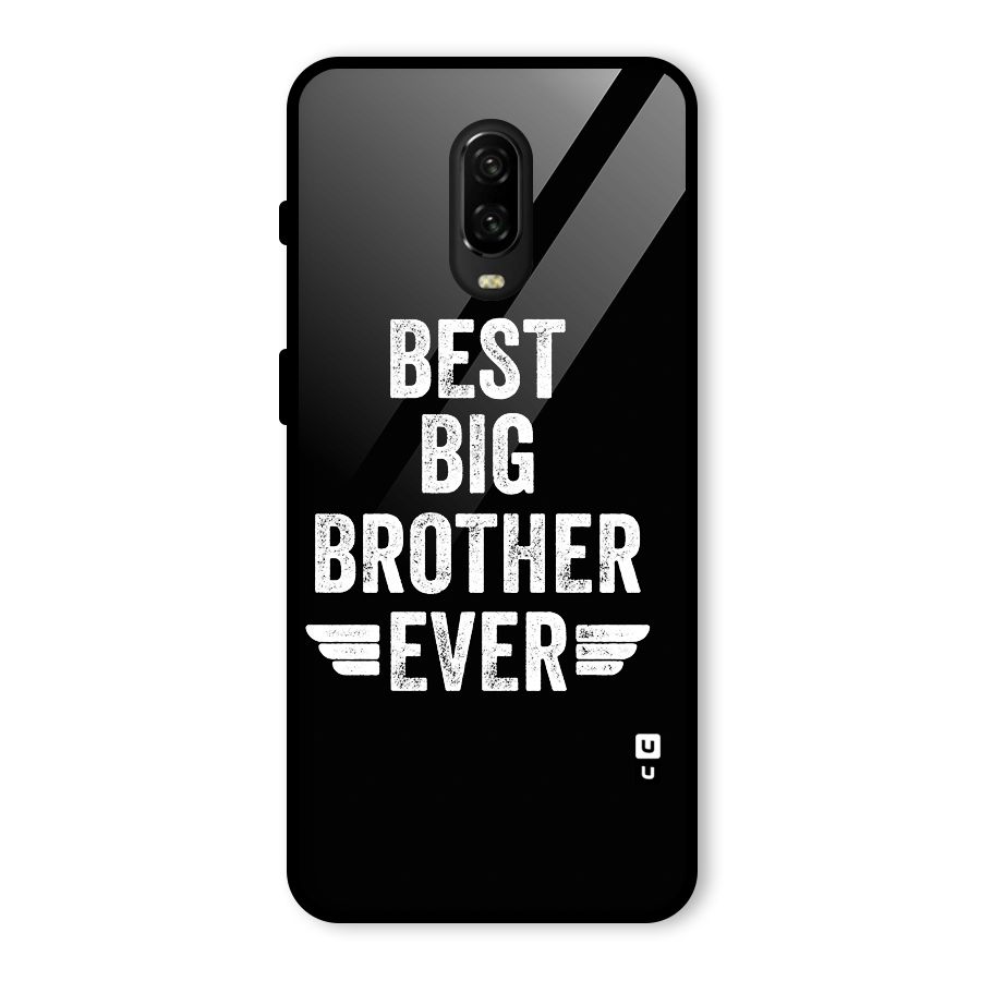 Best Big Brother Ever Glass Back Case for OnePlus 6T