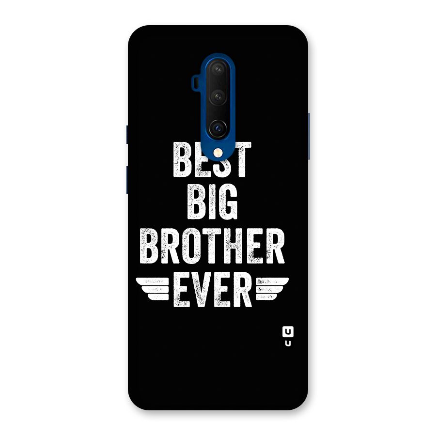 Best Big Brother Ever Back Case for OnePlus 7T Pro