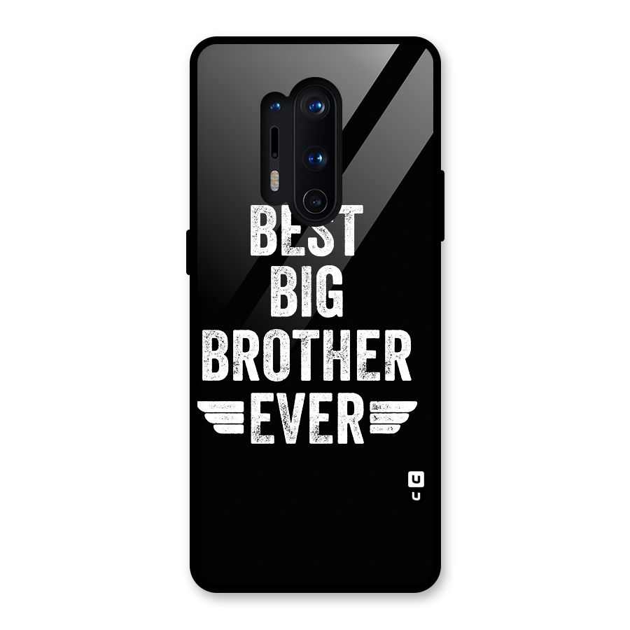 Best Big Brother Ever Glass Back Case for OnePlus 8 Pro