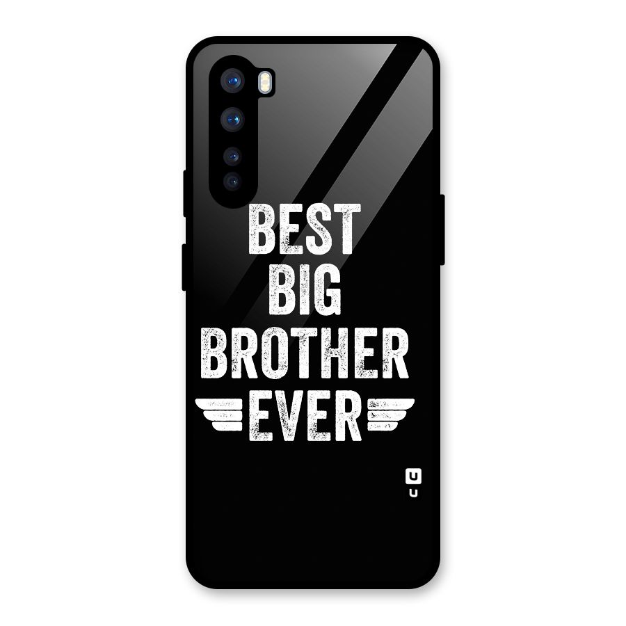 Best Big Brother Ever Glass Back Case for OnePlus Nord