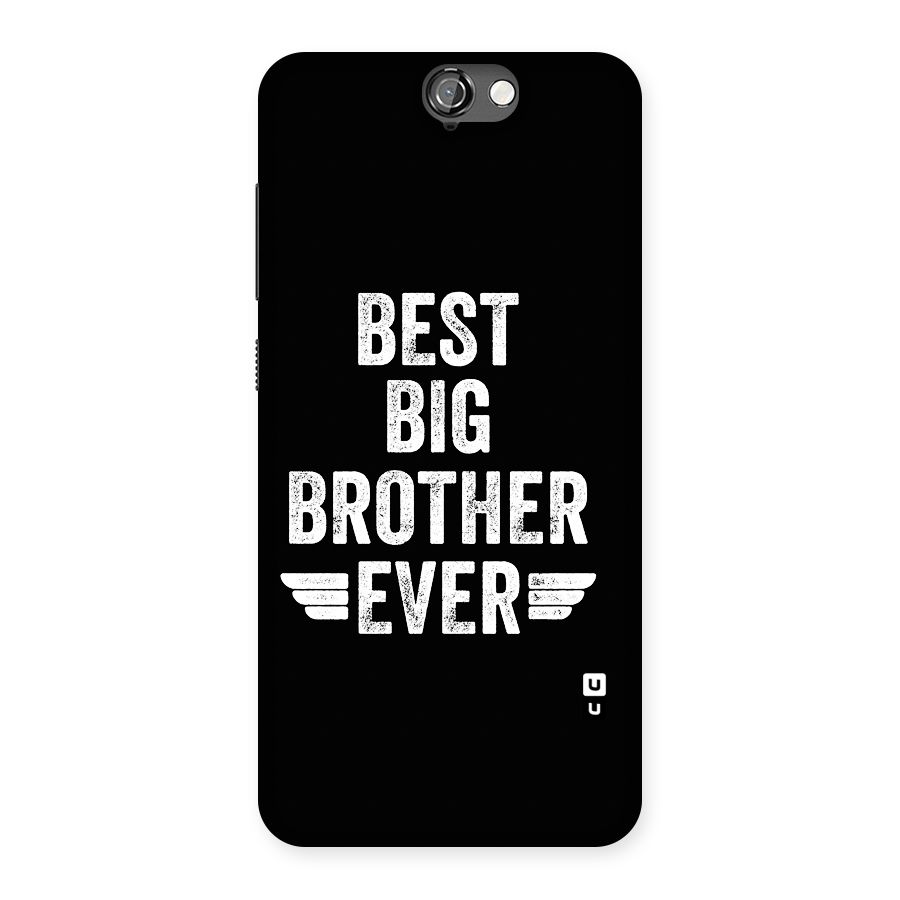 Best Big Brother Ever Back Case for One A9