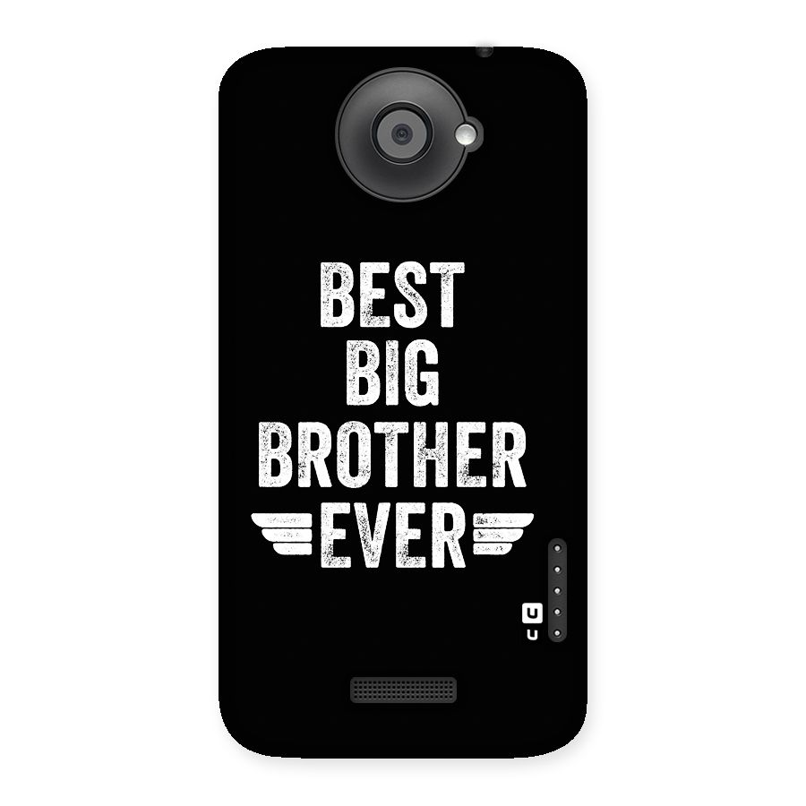 Best Big Brother Ever Back Case for One X