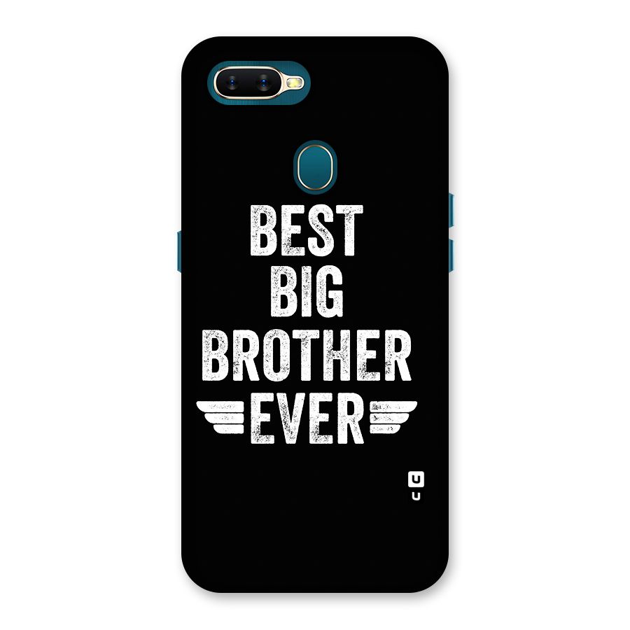 Best Big Brother Ever Back Case for Oppo A12