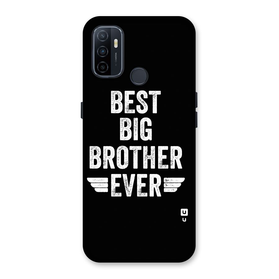 Best Big Brother Ever Back Case for Oppo A32