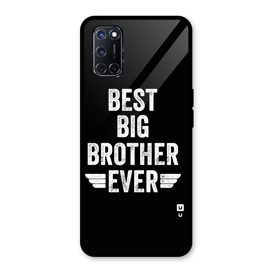 Best Big Brother Ever Glass Back Case for Oppo A52