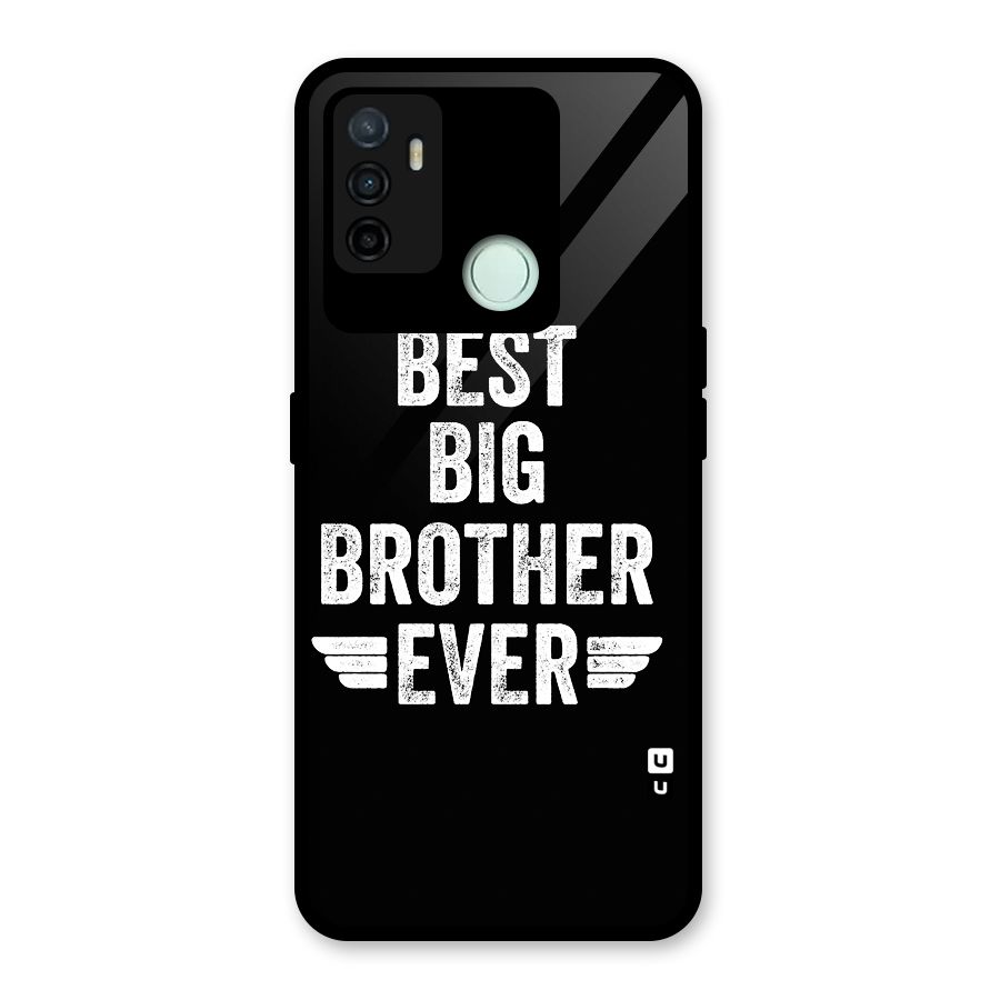 Best Big Brother Ever Glass Back Case for Oppo A53