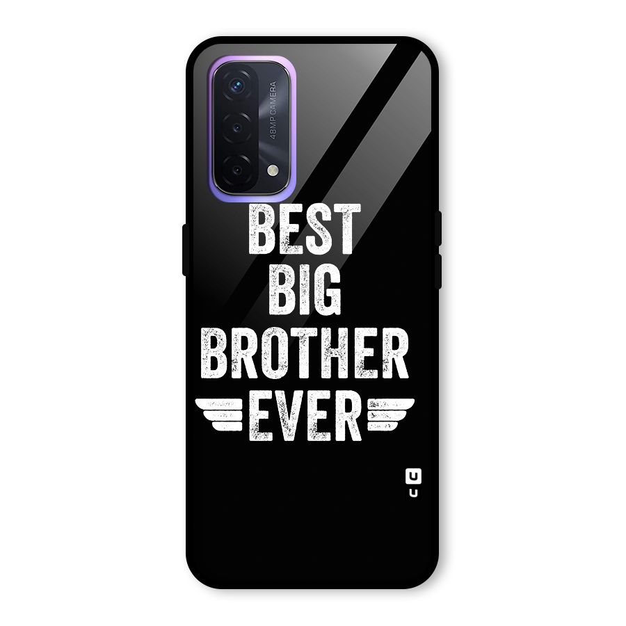 Best Big Brother Ever Glass Back Case for Oppo A74 5G