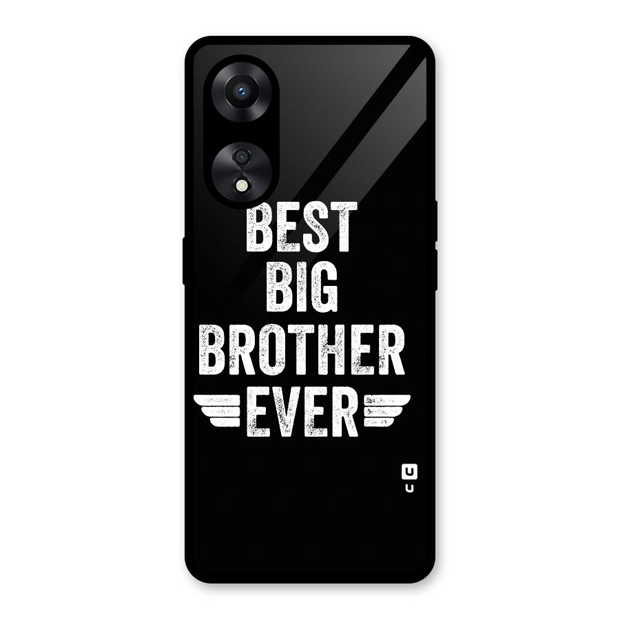 Best Big Brother Ever Glass Back Case for Oppo A78