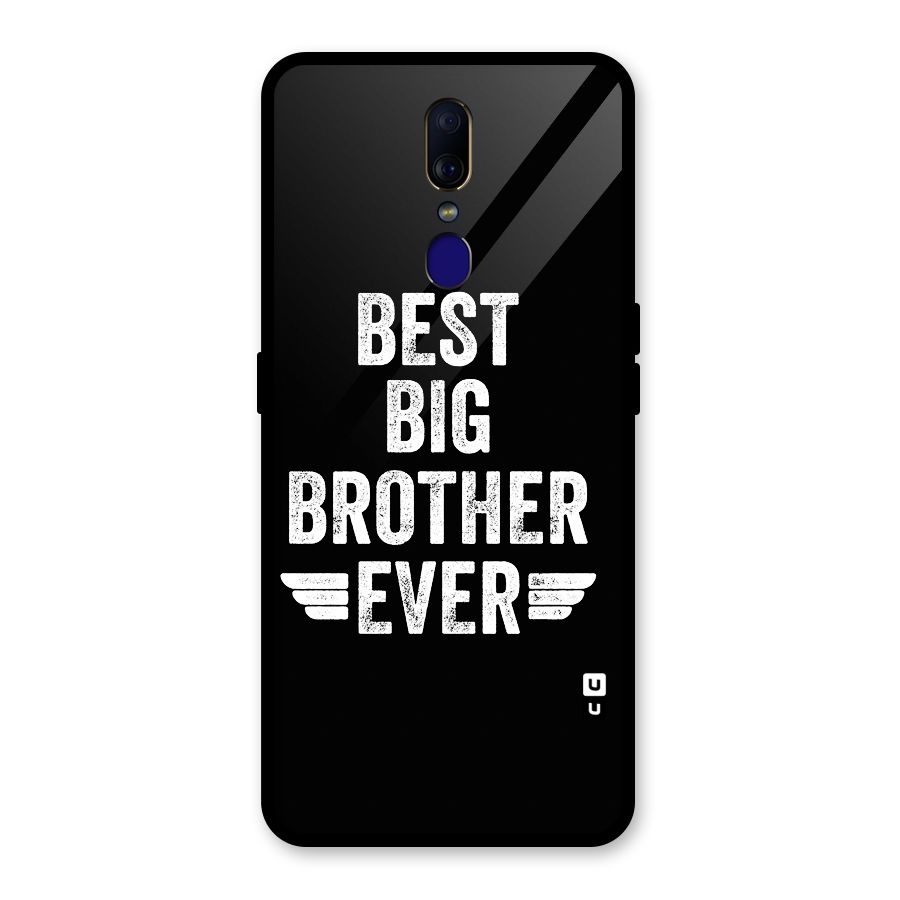 Best Big Brother Ever Glass Back Case for Oppo F11