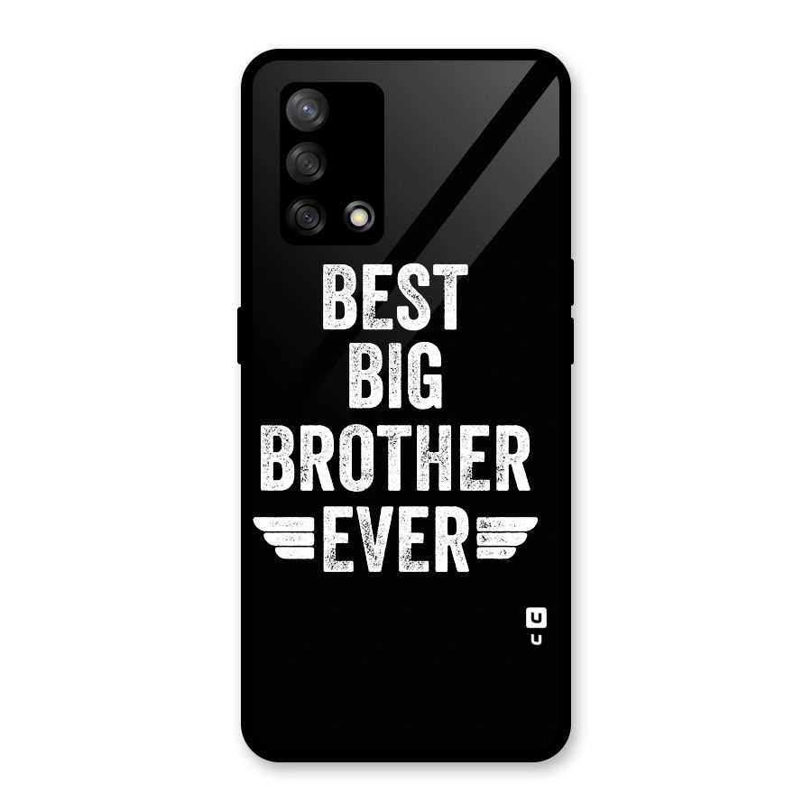 Best Big Brother Ever Glass Back Case for Oppo F19