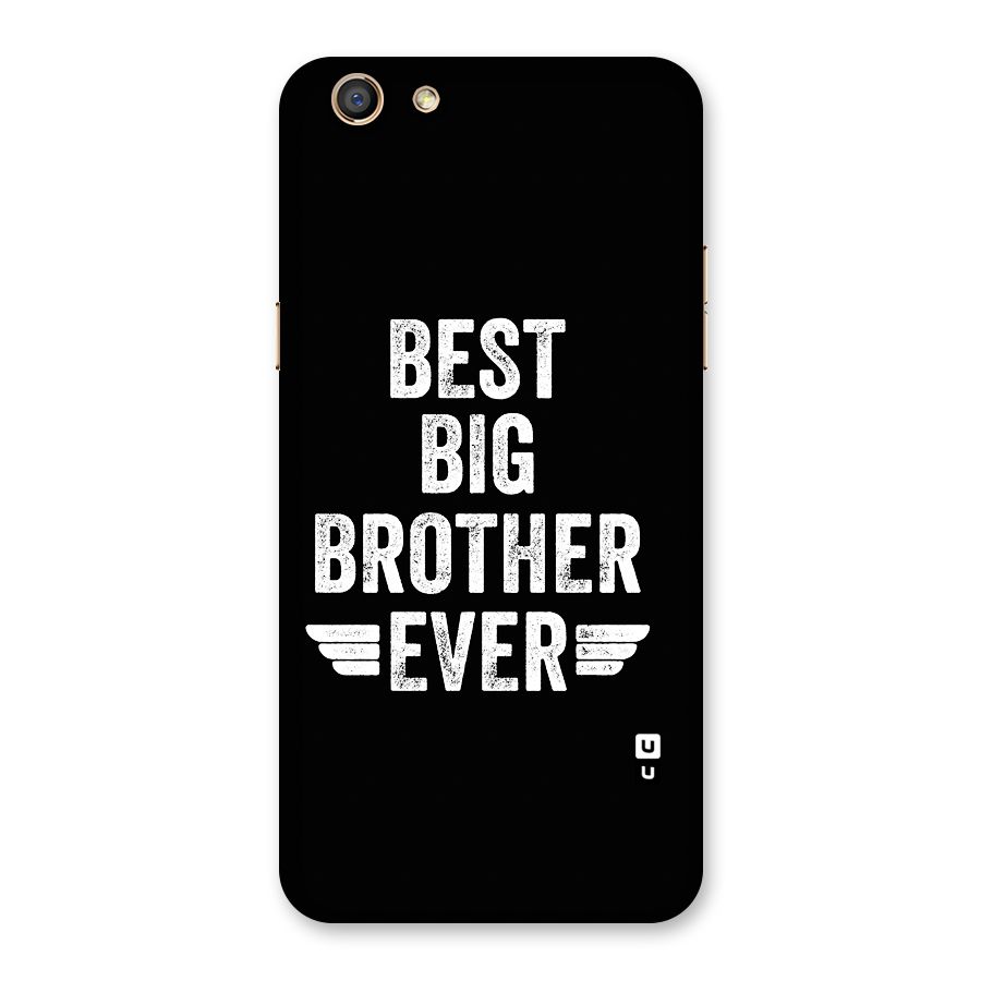 Best Big Brother Ever Back Case for Oppo F3