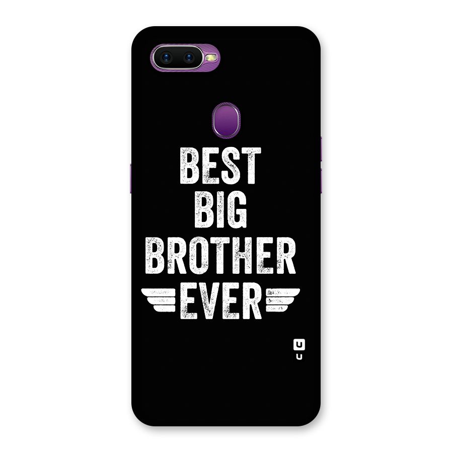 Best Big Brother Ever Back Case for Oppo F9