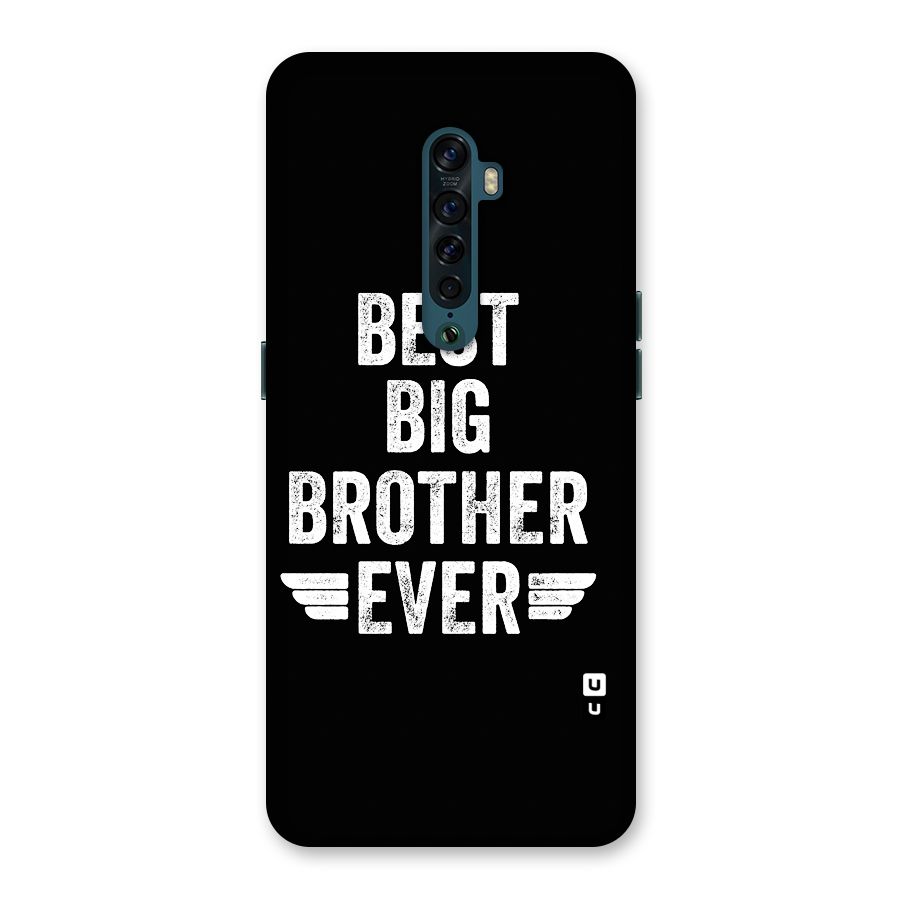 Best Big Brother Ever Back Case for Oppo Reno2