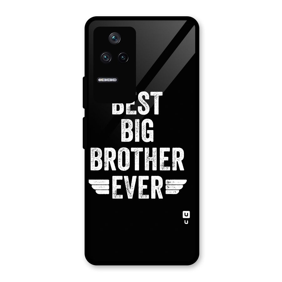Best Big Brother Ever Glass Back Case for Poco F4 5G