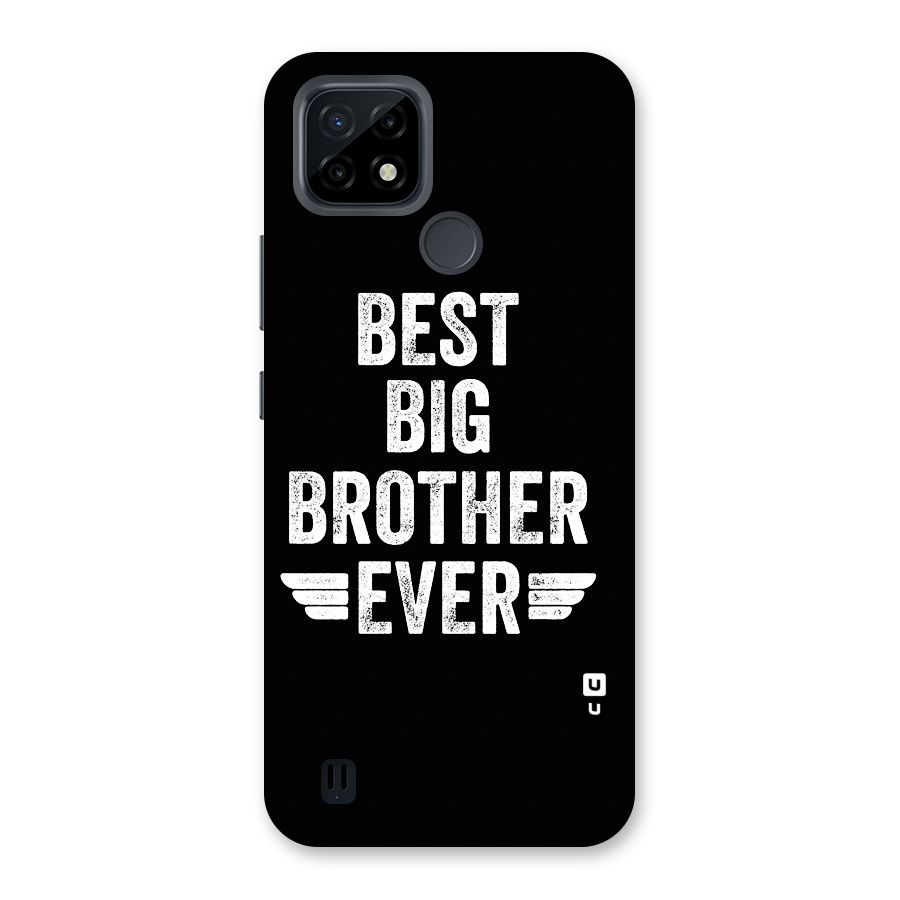 Best Big Brother Ever Back Case for Realme C21