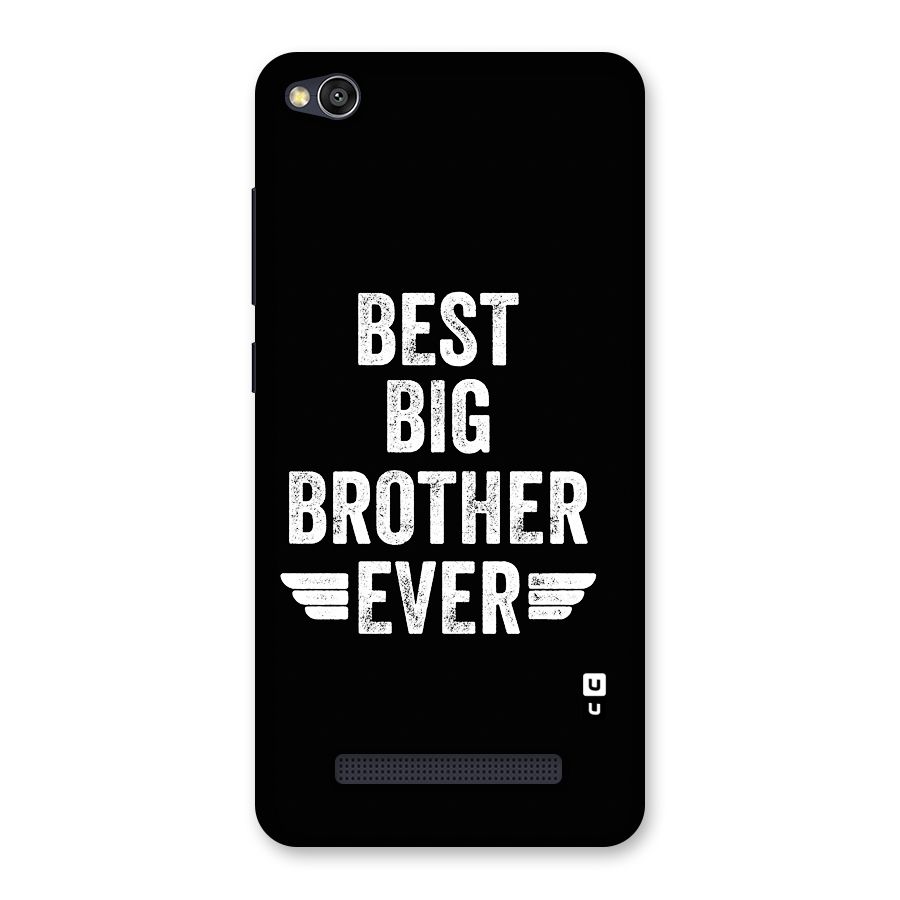 Best Big Brother Ever Back Case for Redmi 4A