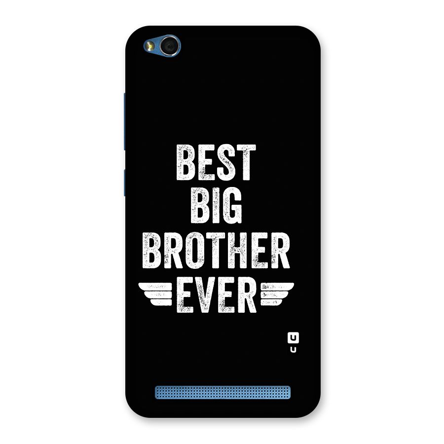 Best Big Brother Ever Back Case for Redmi 5A