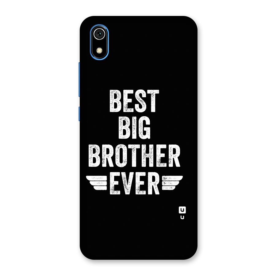 Best Big Brother Ever Back Case for Redmi 7A