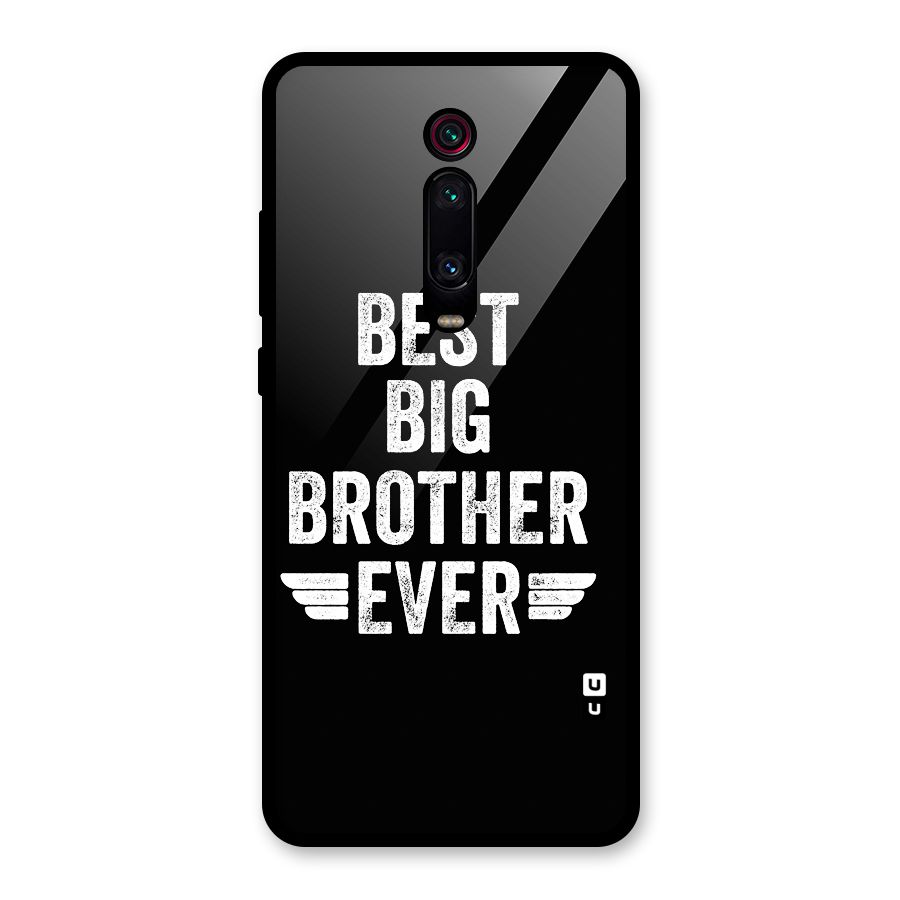 Best Big Brother Ever Glass Back Case for Redmi K20