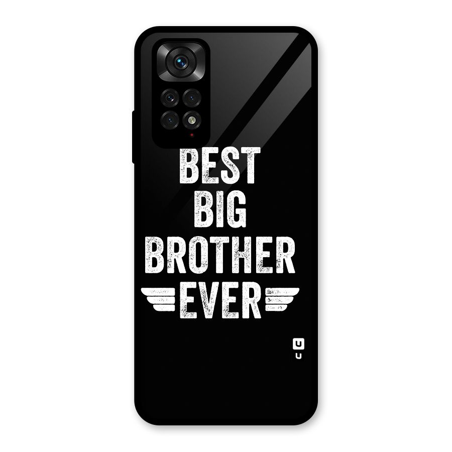 Best Big Brother Ever Glass Back Case for Redmi Note 11