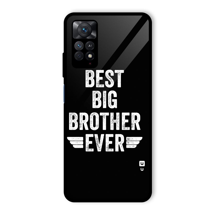 Best Big Brother Ever Glass Back Case for Redmi Note 11 Pro