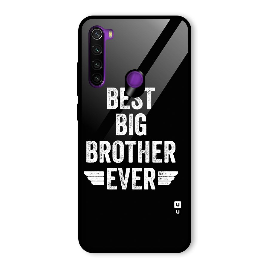 Best Big Brother Ever Glass Back Case for Redmi Note 8