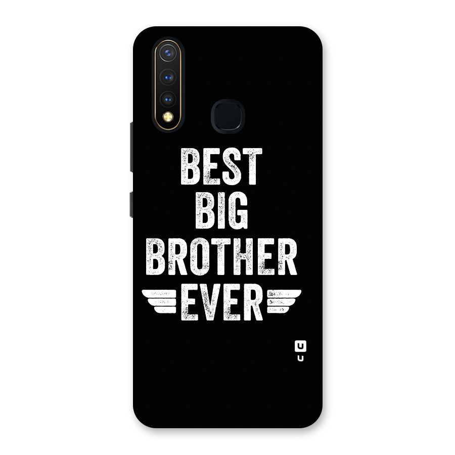 Best Big Brother Ever Back Case for Vivo U20