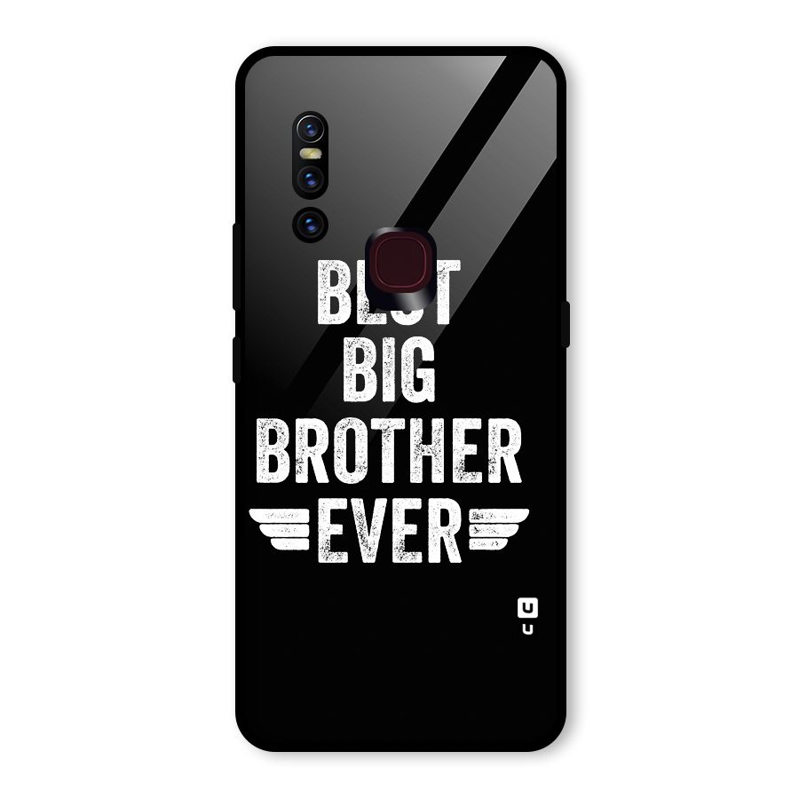 Best Big Brother Ever Glass Back Case for Vivo V15