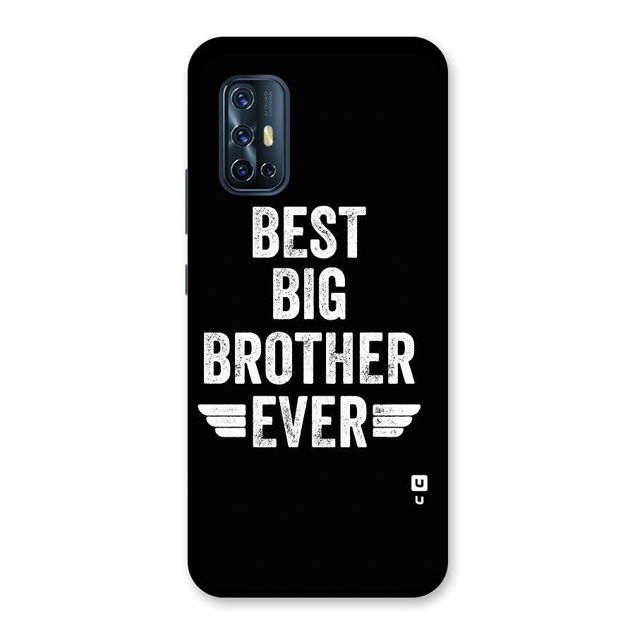 Best Big Brother Ever Back Case for Vivo V17