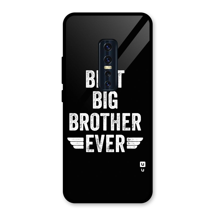 Best Big Brother Ever Glass Back Case for Vivo V17 Pro