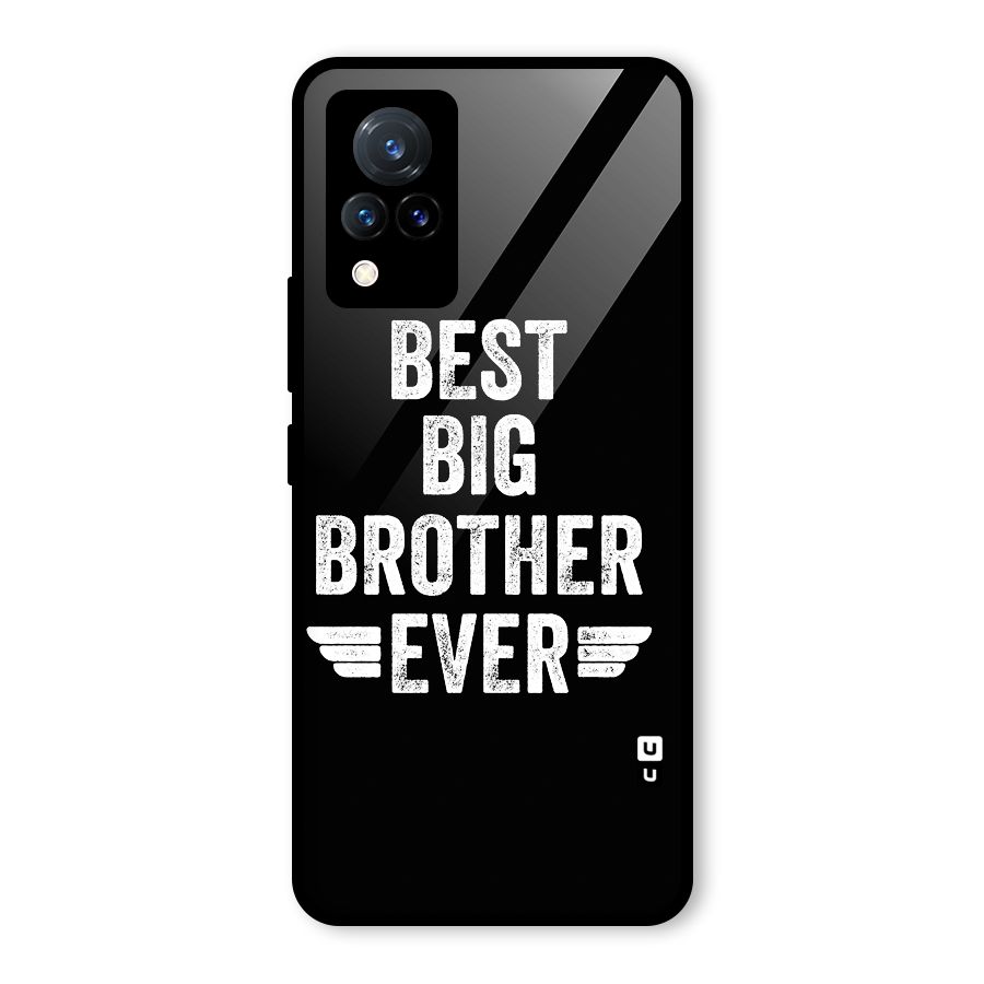 Best Big Brother Ever Glass Back Case for Vivo V21 5G