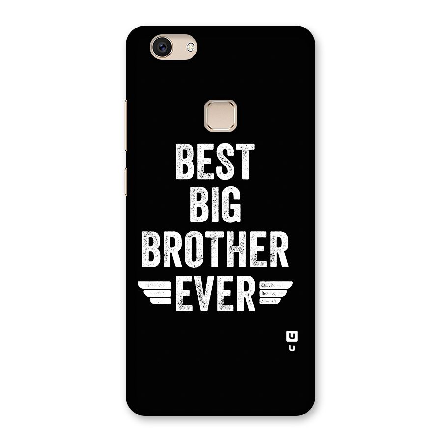 Best Big Brother Ever Back Case for Vivo V7