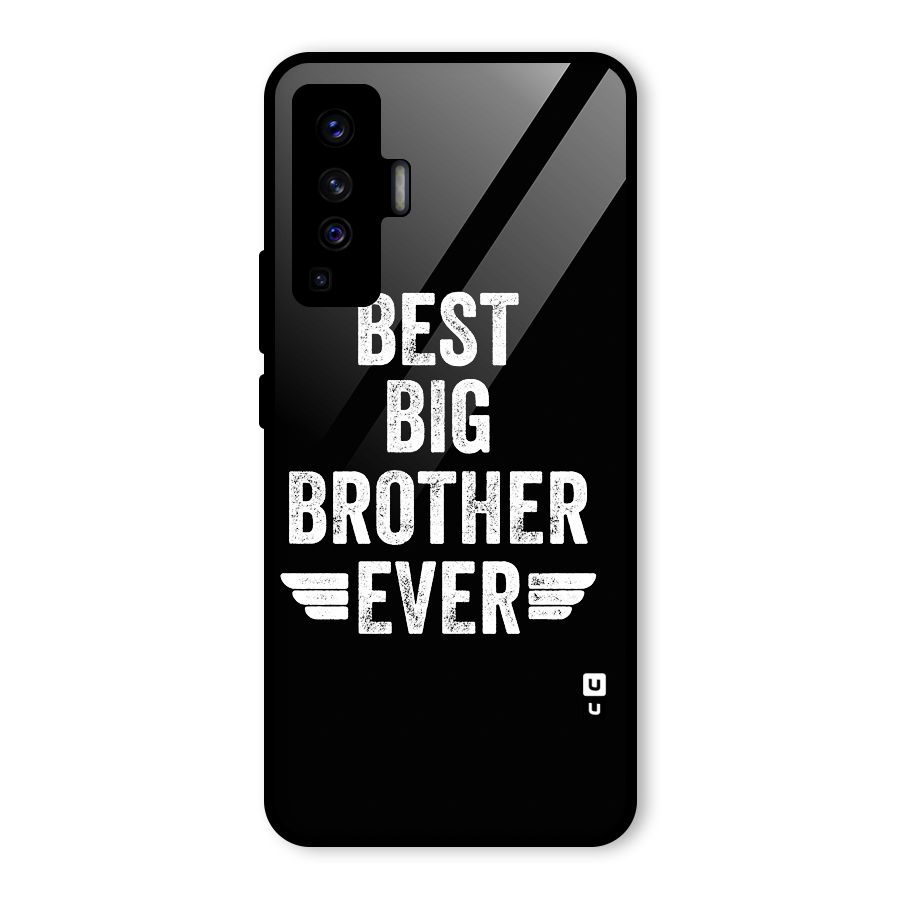 Best Big Brother Ever Glass Back Case for Vivo X50
