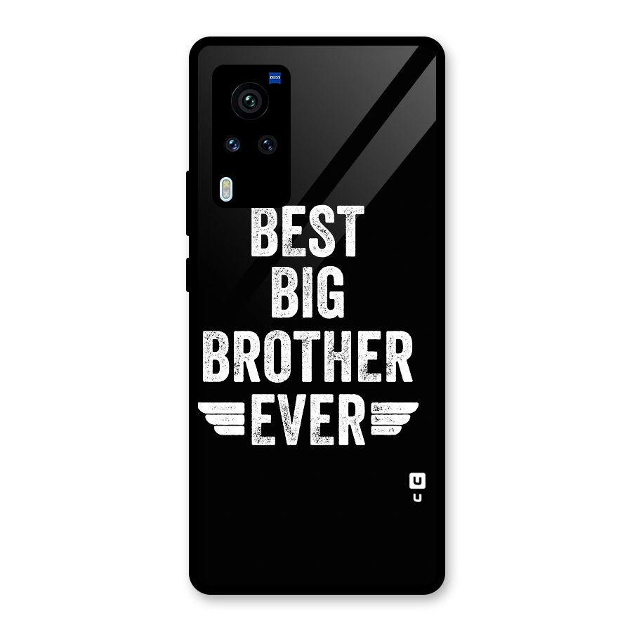 Best Big Brother Ever Glass Back Case for Vivo X60 Pro