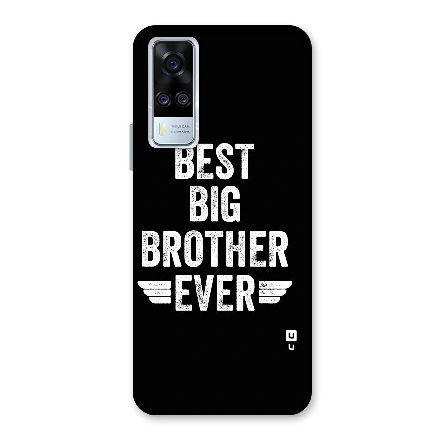 Best Big Brother Ever Back Case for Vivo Y51A